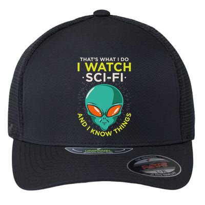I Watch Sci Fi And I Know Things Flexfit Unipanel Trucker Cap