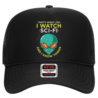 I Watch Sci Fi And I Know Things Trucker Hat
