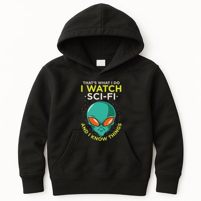 I Watch Sci Fi And I Know Things Kids Hoodie