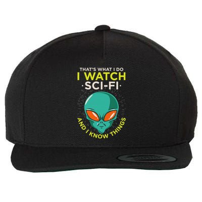 I Watch Sci Fi And I Know Things Wool Snapback Cap