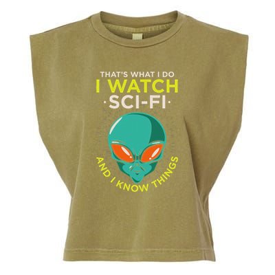 I Watch Sci Fi And I Know Things Garment-Dyed Women's Muscle Tee