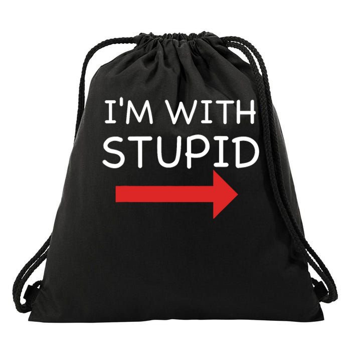 IM With Stupid Funny Drawstring Bag