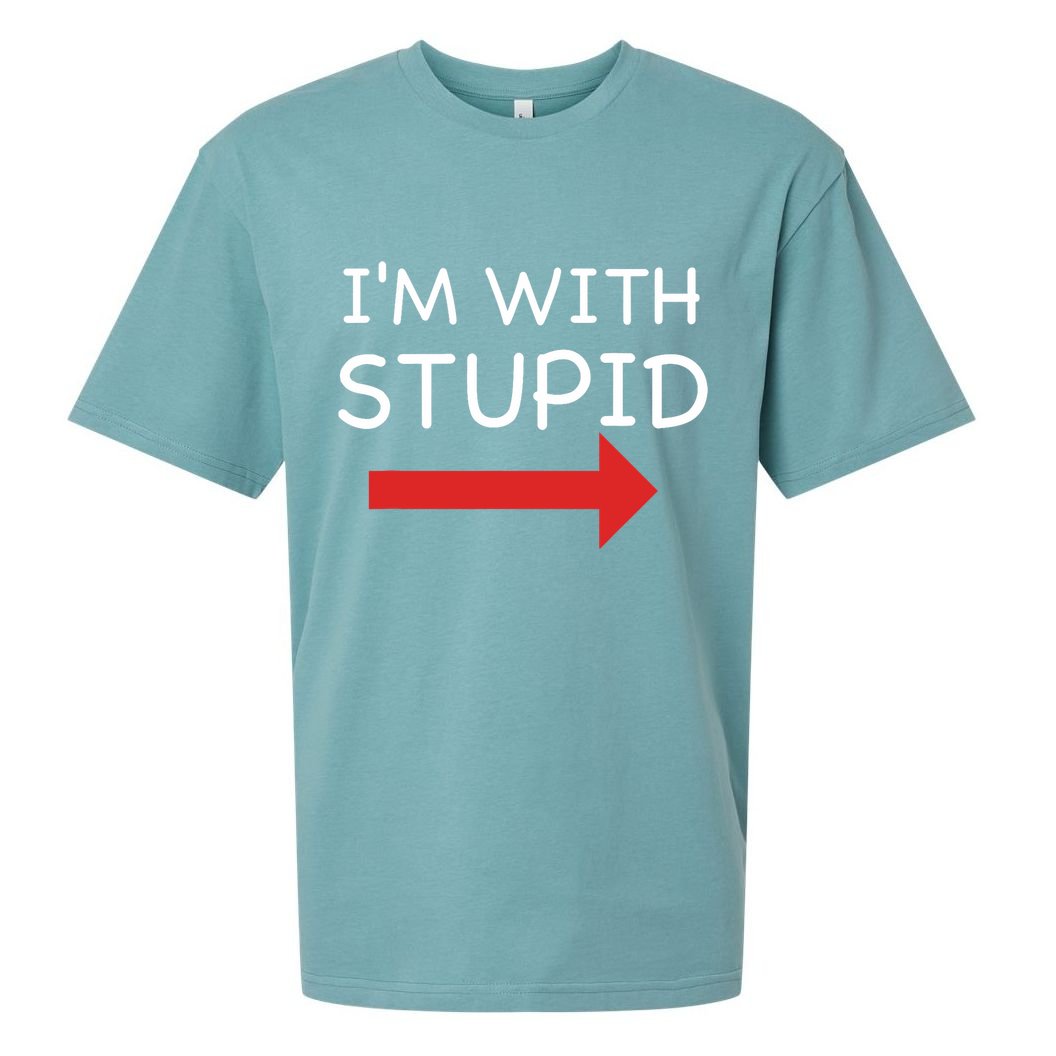 IM With Stupid Funny Sueded Cloud Jersey T-Shirt