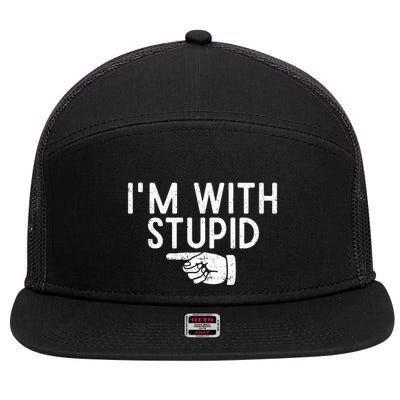IM With Stupid Left Pointing Hand Funny Friend Or Family 7 Panel Mesh Trucker Snapback Hat