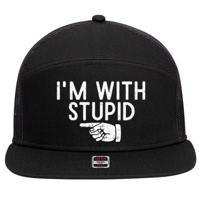 IM With Stupid Left Pointing Hand Funny Friend Or Family 7 Panel Mesh Trucker Snapback Hat