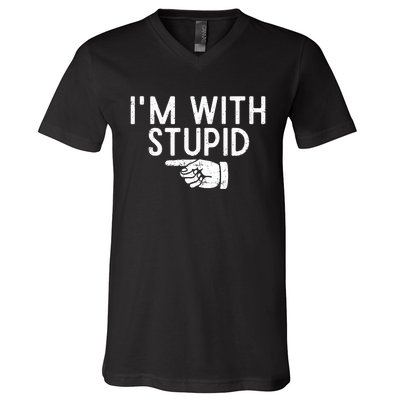 IM With Stupid Left Pointing Hand Funny Friend Or Family V-Neck T-Shirt