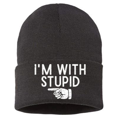 IM With Stupid Left Pointing Hand Funny Friend Or Family Sustainable Knit Beanie