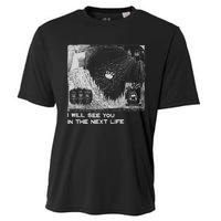 I Will See You In The Next Life Outfits Radio Music 80s 90s Cooling Performance Crew T-Shirt