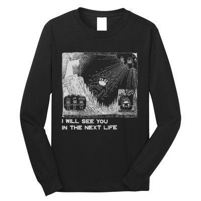 I Will See You In The Next Life Outfits Radio Music 80s 90s Long Sleeve Shirt