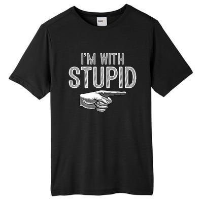 Im With Stupid Funny Couples Im With Stupid Tall Fusion ChromaSoft Performance T-Shirt