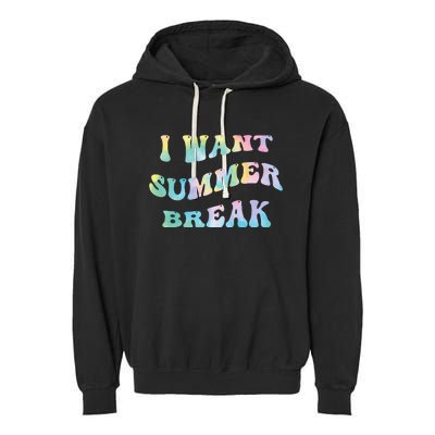 I Want Summer Break Teacher Last Day Of School Groovy Garment-Dyed Fleece Hoodie