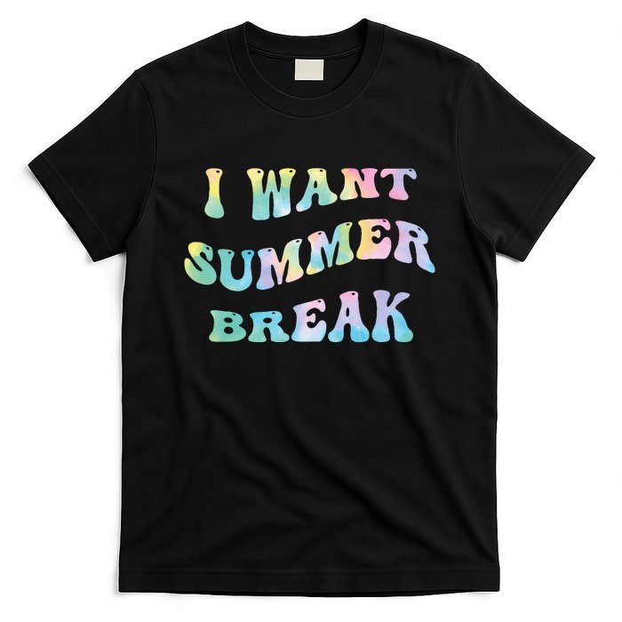 I Want Summer Break Teacher Last Day Of School Groovy T-Shirt