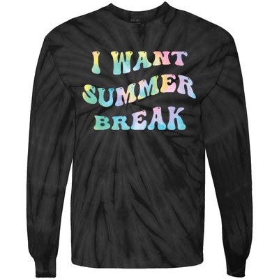 I Want Summer Break Teacher Last Day Of School Groovy Tie-Dye Long Sleeve Shirt