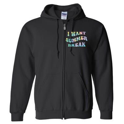 I Want Summer Break Teacher Last Day Of School Groovy Full Zip Hoodie