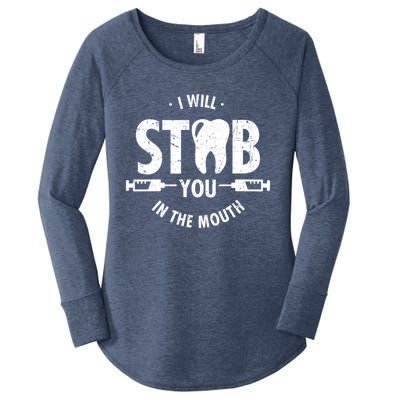 I Will Stab You In The Mouth Dentist Ortho Dentistry Doctor Gift Women's Perfect Tri Tunic Long Sleeve Shirt