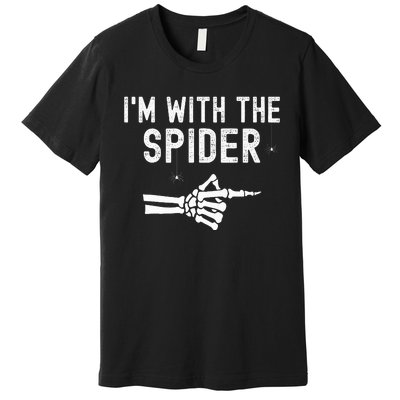 IM With Spider Funny Skeleton Halloween Couples Matching Premium T-Shirt