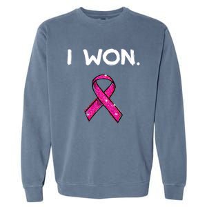 I Won Survivors Gift Breast Cancer Awareness Cute Gift Pink Meaningful Gift Garment-Dyed Sweatshirt