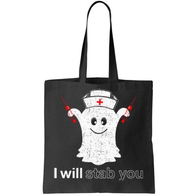 I Will Stab You Ghost Pumpkin Nurse Tote Bag