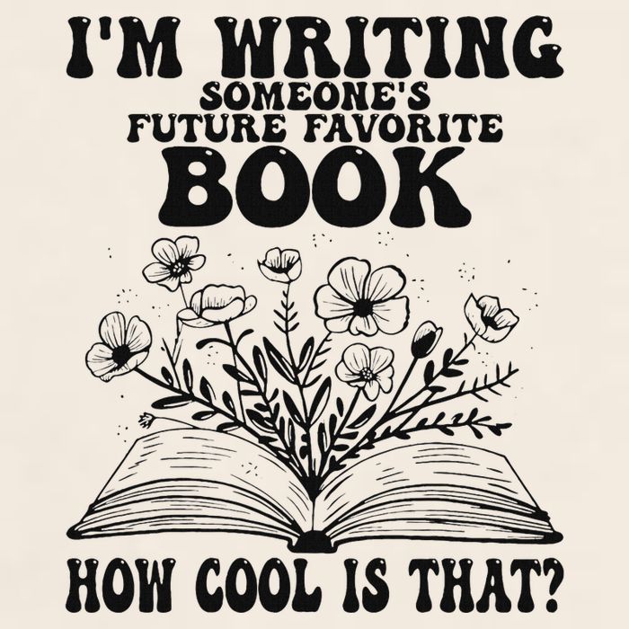 IM Writing Someone’S Future Favorite Book How Cool Is That Garment-Dyed Women's Muscle Tee
