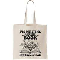 IM Writing Someone’S Future Favorite Book How Cool Is That Bag