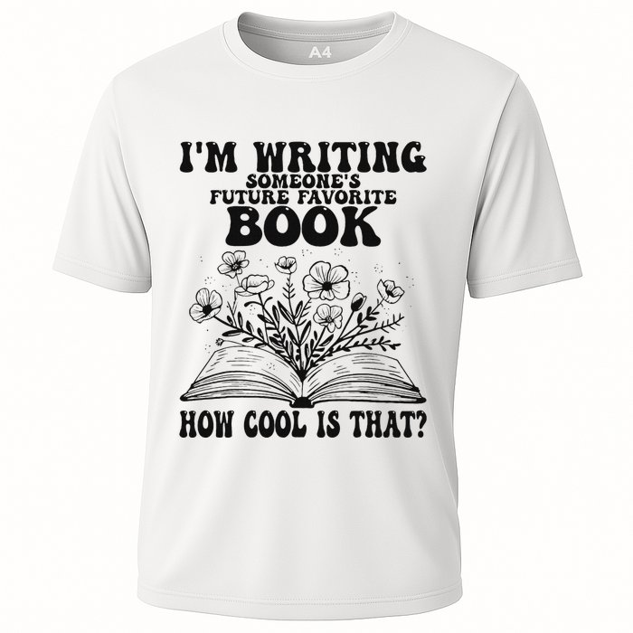 IM Writing Someone’S Future Favorite Book How Cool Is That Performance Shirt