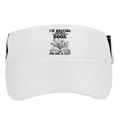 IM Writing Someone’S Future Favorite Book How Cool Is That Adult Drive Performance Visor