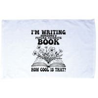 IM Writing Someone’S Future Favorite Book How Cool Is That Microfiber Hand Towel
