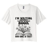 IM Writing Someone’S Future Favorite Book How Cool Is That Crop Top