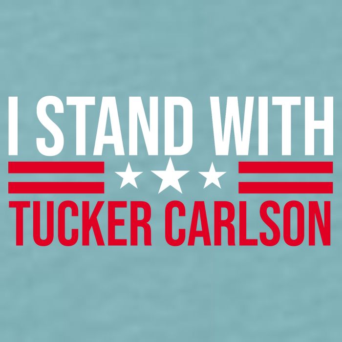 I Stand With Tucker Carlson Sueded Cloud Jersey T-Shirt