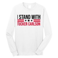 I Stand With Tucker Carlson Long Sleeve Shirt