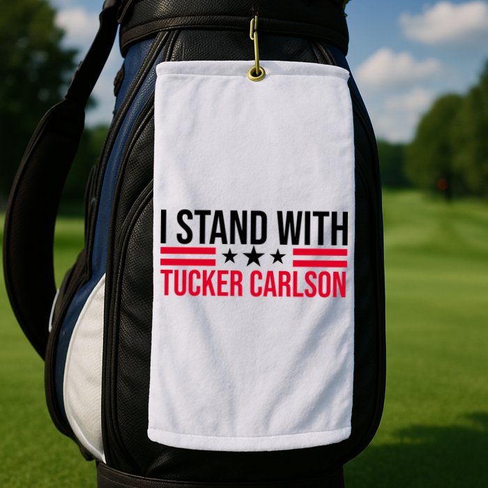 I Stand With Tucker Carlson Golf Towel