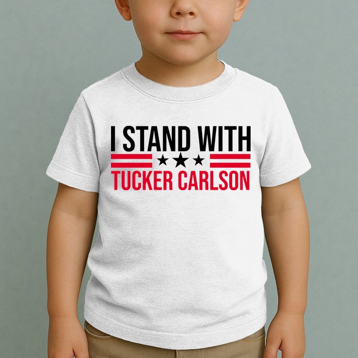 I Stand With Tucker Carlson Toddler T-Shirt