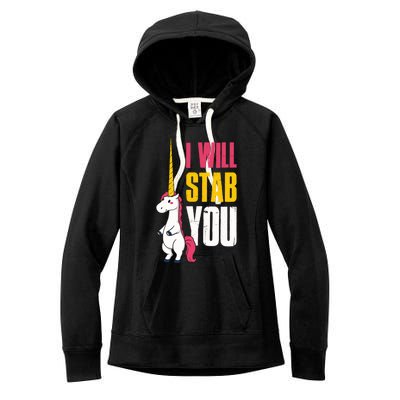 I Will Stab You Unicorn Cool Gift Women's Fleece Hoodie