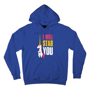 I Will Stab You Unicorn Cool Gift Hoodie