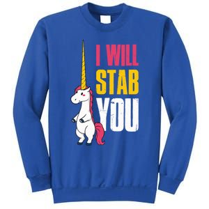 I Will Stab You Unicorn Cool Gift Sweatshirt