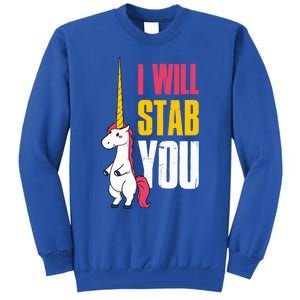 I Will Stab You Unicorn Cool Gift Tall Sweatshirt