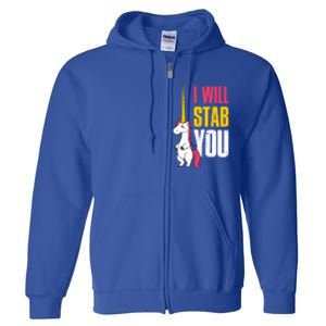 I Will Stab You Unicorn Cool Gift Full Zip Hoodie