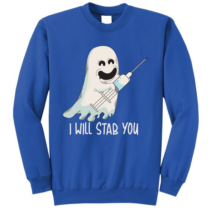 I Will Stab You Cool Halloween Nurse Ghost Boo Gift Sweatshirt