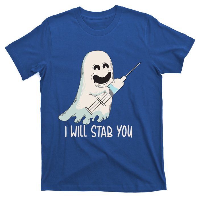 I Will Stab You Cool Halloween Nurse Ghost Boo Gift T-Shirt