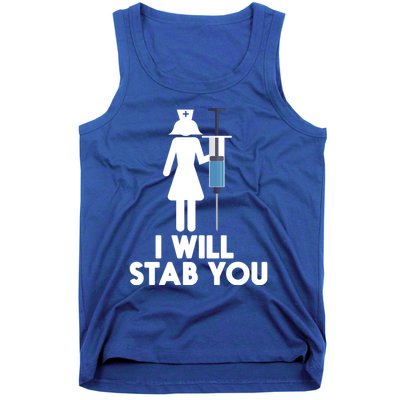 I Will Stab You Funny Graduating Nurse Gift Tank Top