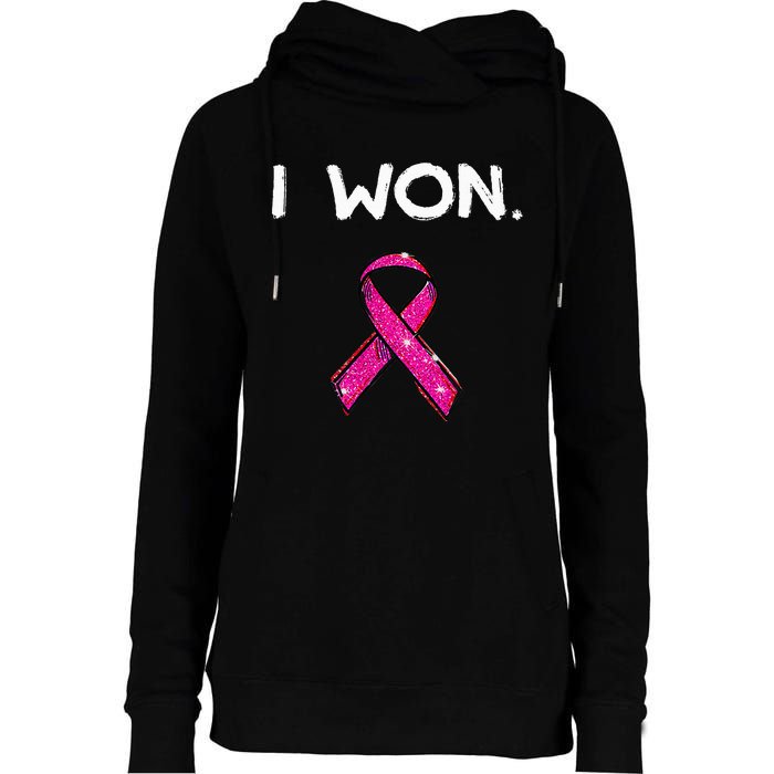 I Won Survivors Breast Cancer Awareness Womens Funnel Neck Pullover Hood