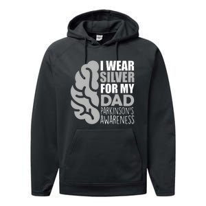 I Wear Silver For My Dad Parkinsons Awareness Performance Fleece Hoodie