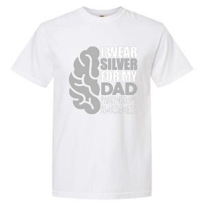 I Wear Silver For My Dad Parkinsons Awareness Garment-Dyed Heavyweight T-Shirt