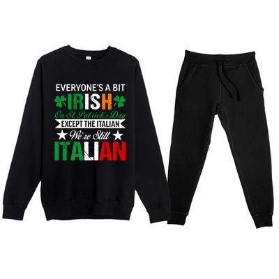 Italian Were Still Italian On St. Patricks Day Premium Crewneck Sweatsuit Set