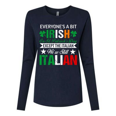 Italian Were Still Italian On St. Patricks Day Womens Cotton Relaxed Long Sleeve T-Shirt