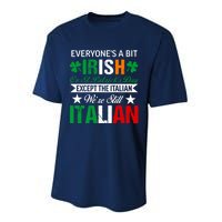 Italian Were Still Italian On St. Patricks Day Performance Sprint T-Shirt