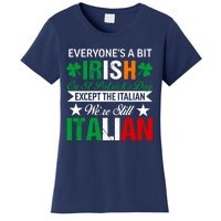 Italian Were Still Italian On St. Patricks Day Women's T-Shirt