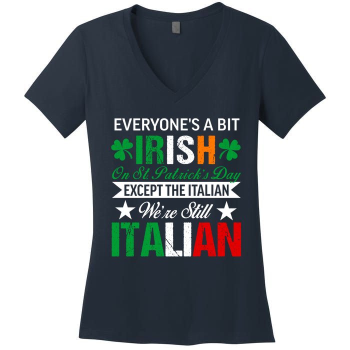 Italian Were Still Italian On St. Patricks Day Women's V-Neck T-Shirt