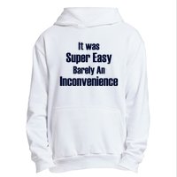 It Was Super Easy Barely An Inconvenience Fun Slogan Urban Pullover Hoodie