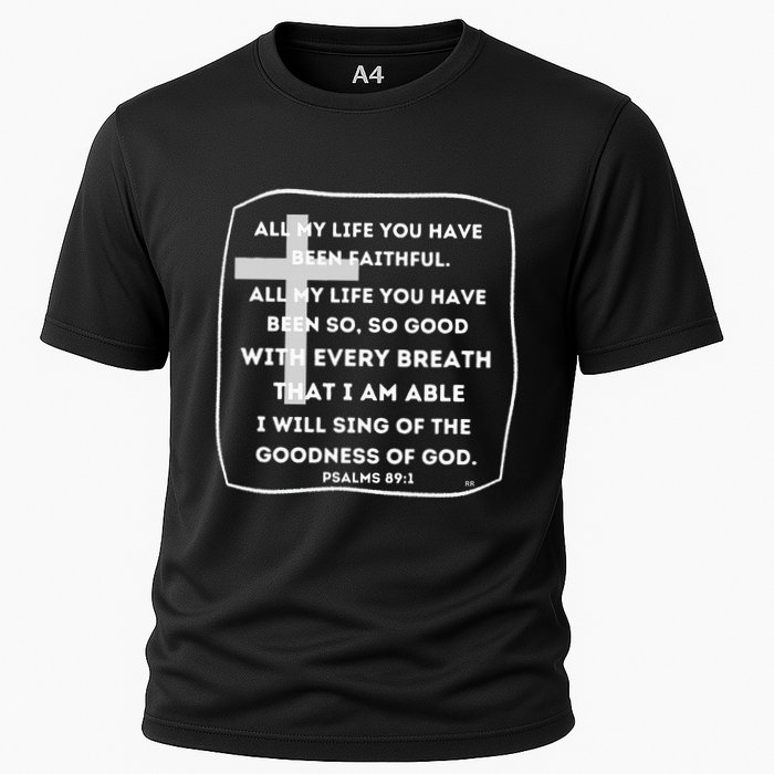 I Will Sing Of The Goodness Of God Church Worship Song Cooling Performance Crew T-Shirt